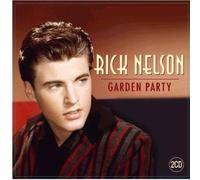 Garden Party by Rick Nelson (2005-04-19)