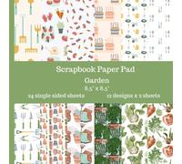 Garden Patterns Scrapbook Paper Pad: 24 Single Sided Sheets of Decorative Paper for Junk Journals, Scrapbooking, Decoupage and Paper Crafts 8.5" x 8.5" Vegetables, GardeningTools and WelliesWellies