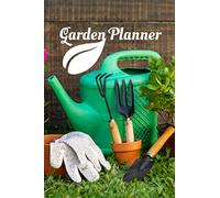 Garden Planner - 2021 Monthly Organizer for Gardeners and Garden Lovers, Flowers, Vegetable Growing, Layout Design, Seed Inventory, Soil ... Best gift for new home owners: Everything about my Garden