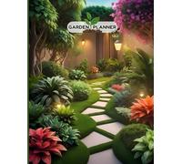 GARDEN PLANNER: 8.5*11 | PAGES 60 | DAILY TRACKER , NOTES AND COLORING PAGE INCLUDED