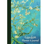 Garden Planner & Journal: Gardening Gifts / Calendar / Diary [ Paperback Notebook * 1 Year - Start any time * Large - 8.5 x 11 inch * Decorative Black & White Interior * van Gogh ]