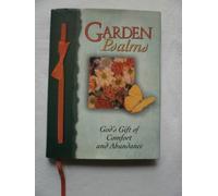 Garden Psalms: God's Gift of Comfort and Abundance