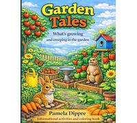 Garden Tales: What’s Growing and Creeping in the Garden