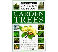 Garden Trees (Eyewitness Handbooks)