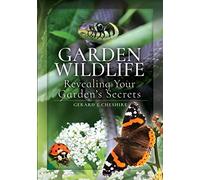 Garden Wildlife: Revealing Your Garden's Secrets