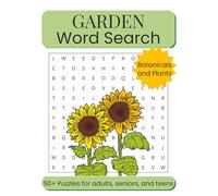 Garden Word Search Puzzle Book: Easy to Read Mindful Word Searches for Adults, Gardeners and Nature Lovers | Flowers, Plant, Botanical inspired Free Time activity for Brain Boosting and Stress Relief