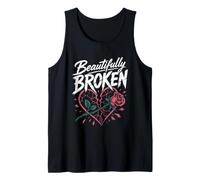 Gardener Beautifully Broken Rose Funny Roses Tank Top