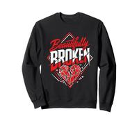 Gardener BEAUTIFULLY BROKEN Roses Gardener Funny Roses Sweatshirt