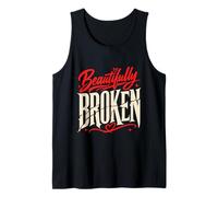 Gardener Beautifully Broken Roses Gardener Funny Roses Tank Top