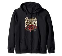 Gardener BEAUTIFULLY BROKEN Roses Gardener Funny Roses Zip Hoodie