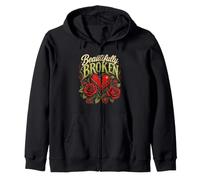 Gardener BEAUTIFULLY BROKEN Roses Gardener Funny Roses Zip Hoodie