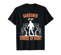 Gardener by Day Zombie by Night Funny Halloween Creepy Scary T-Shirt