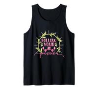Gardener FOLLOW YOUR PASSION Spring Funny Tulips Tank Top