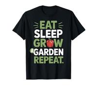 Gardener Gardening Eat Sleep Grow a Garden Repeat T-Shirt