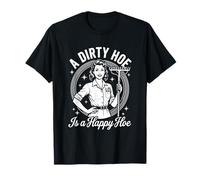 Gardener Plant Lady Gardening A Dirty Hoe is A Happy Hoe T-Shirt