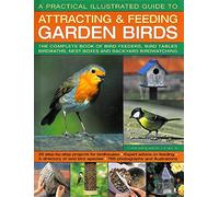 Gardener s Guide to Wildlife Birds How to Attract Them Two Practical Books for Animal Lovers Step Step Advice Over 1700 Photogr