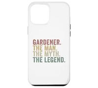 Gardener The Man The Myth The Legend Funny Garden Humor Case for iPhone 12 Pro Max