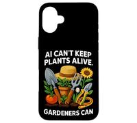 Gardener Vs. AI Gardening Cannot Replace Humor Plant Garden Case for iPhone 16 Plus