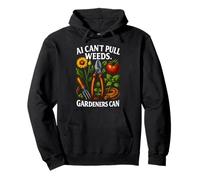 Gardener Vs. AI Gardening Cannot Replace Humor Plant Garden Pullover Hoodie