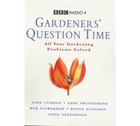 Gardeners' Question Time - All Your Gardening Problems Solved (BBC Radio 4)