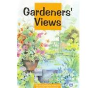 Gardeners' Views: The Joy Of Gardening Is That You Get Out Of... [DVD]