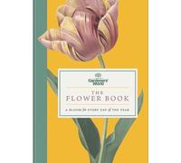 Gardeners’ World: The Flower Book