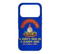 Gardening 101 A Dirty Hoe Is Happy And Other Tips Gnome Fun Case for iPhone 17 Pro
