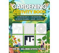 Gardening Activity book: Large Print Blooming Book of huge variety including Puzzles, Activities and Creative Fun (Mixed activity books)
