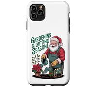 Gardening And Gifting Season - Santa Style Case for iPhone 11 Pro Max