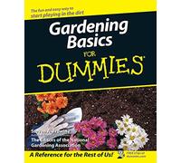 Gardening Basics For Dummies 3e