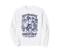 Gardening Because Murder Is Wrong Funny Boho Houseplant Girl Sweatshirt