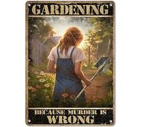 Gardening Because Murder Is Wrong Sign Vingate Retro Metal Signs Gardening Gifts For Women Garden Club Outdoor Indoor Gift Accessories Stuff, Pre-drilled Holes, Weather Resistant 8x12 Inch
