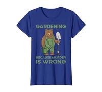 Gardening Because Murder is Wrong T-Shirt, Women, Royal Blue, Small