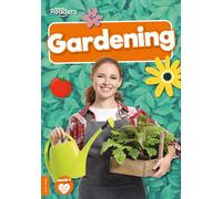 Gardening (BookLife Non-Fiction Readers)