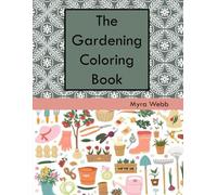 Gardening: Coloring Book
