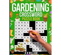 Gardening Crossword Puzzle Book for Adults and Seniors: Fun and Relaxing Themed Crossword Puzzle, Great Gift for Mom, Dad, Grandma or Grandpa