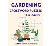 Gardening Crossword Puzzles For Adults: Medium Level Puzzle Book for Gardeners and Horticulturists