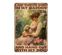 Gardening Flowers Dog Vintage Tin Sign Metal Sign I Just Want to Work in My Garden and Hang Out with My Dog Iron Painting Wall Decoration Poster For Home Garden Farmhouse 12x8 Inch