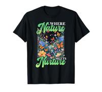 Gardening Gardener Plant Lover Where Nature Meets Nurture T-Shirt