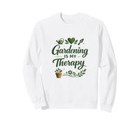 Gardening Is My Therapy - Funny Garden Lover Design Sweatshirt