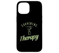 Gardening is my therapy garden Case for iPhone 15