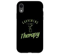 Gardening is my therapy garden Case for iPhone XR