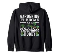 Gardening It Begann As A Harmless Hobby Garden Plant Lover Zip Hoodie