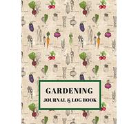 Gardening Journal & Logbook: Large 8.5 x 11 inches | Start Any Time Garden Planner | Vintage Cover (Gifts & Presents For Gardeners)