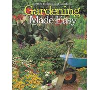 Gardening Made Easy (Better Homes and Gardens)