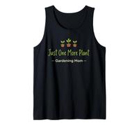 Gardening Mom One More Plant Collector Humor Tank Top