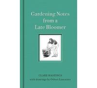 Gardening Notes from a Late Bloomer