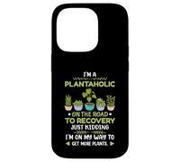 Gardening Plants I’m a Plantaholic on Road to Recovery Case for iPhone 14 Pro
