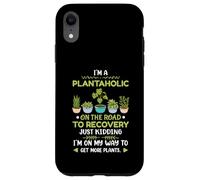Gardening Plants I’m a Plantaholic on Road to Recovery Case for iPhone XR