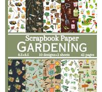 Gardening Scrapbook Paper: 20 Garden Themed Double Sided Patterns, Decorative Craft Paper Pad Supplies for DIY Projects